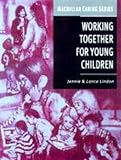 Working together for young children : a guide for managers and staff