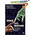 Sense and Respond: The Journey to Customer Purpose by  Sue Barlow, Stephen Parry, and Mike Faulkner