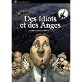 Des idiots et des anges [FR Import]