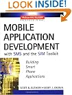 Mobile Application Development with SMS and the SIM Toolkit