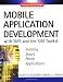 Mobile Application Development with SMS and the SIM Toolkit