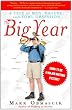 The Big Year: A Tale of Man, Nature, and Fowl Obsession
