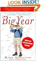 The Big Year: A Tale of Man, Nature, and Fowl Obsession