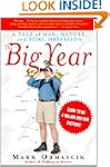 The Big Year: A Tale of Man, Nature,...