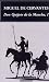Don Quijote De La Mancha ( Primera Parte) 1/ Lord Quixote De La Mancha (Clasicos Universales)