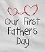 Our First Father's Day Gift - Daddy and Me Cute Bodysuit Baby Onesie