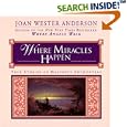 Where Miracles Happen by Joan Wester Anderson