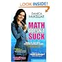 Math Doesn't Suck: How to Survive Middle-School Math Without Losing Your Mind or Breaking a Nail