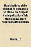 Municipalities of the Republic of Macedonia: ISO 3166-2: Mk, Drugovo Municipality, Novo Selo Municipality, Staro Nagori Ane Municipality-