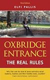 Oxbridge Entrance: The Real Rules