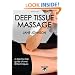 Deep Tissue Massage: Hands-on Guide for Therapists (Hands-On Guides for Therapists)