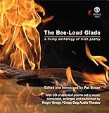 The bee-loud glade : a living anthology of Irish poetry