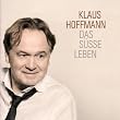 Das s��e Leben