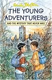 The young adventurers and the mystery that never was