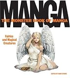 The Monster Book of Manga: Fairies and Magical Creatures: Draw Like the Experts