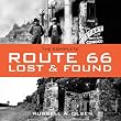 The Complete Route 66 Lost & Found