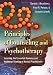 Principles of Counseling and Psychotherapy: Learning the Essential Domains and Nonlinear Thinking of Master Practitioners