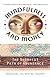 Mindfulness and Money: The Buddhist Path of Abundance