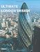 Ultimate London Design (Designfocus)