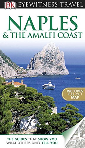 Naples & The Amalfi Coast (EYEWITNESS TRAVEL GUIDE)