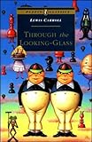 Through the Looking Glass and What Alice Found There