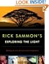 Rick Sammon's Exploring the Light: Making the Very Best In-Camera Exposures