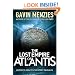 The Lost Empire of Atlantis: History's Greatest Mystery Revealed