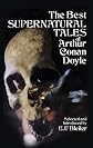 The Best Supernatural Tales of Arthur Conan Doyle