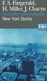 New York Stories, Nouvelles new-yorkaises : Edition bilingue anglais-fran�ais