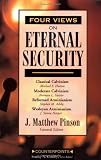 Four Views on Eternal Security