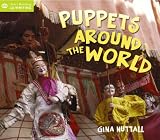 Puppets Around the World (Start Reading & Writing)