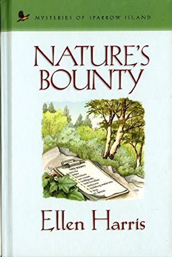 Nature’s Bounty (Mysteries of sparrow island)
