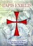 Lapis Exillis: The Stone Is The Grail - An Exploration Into the World's Most Secret Societies - 3 DVD Set