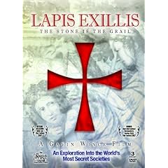 Lapis Exillis: The Stone Is The Grail - An Exploration Into the World's Most Secret Societies - 3 DVD Set
