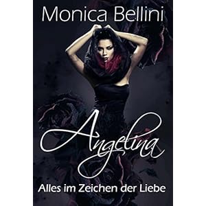 Angelina: Alles im Zeichen der Liebe