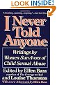 I Never Told Anyone: Writings by Women Survivors of Child Sexual Abuse