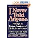 I Never Told Anyone: Writings by Women Survivors of Child Sexual Abuse