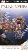 DK Eyewitness Travel Guide: Italian Riviera