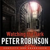 Watching the Dark | [Peter Robinson]