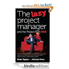 The Lazy Project Manager and the Project from Hell