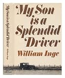 My Son Is a Splendid Driver