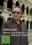 Donna Leon - Beweise, dass es b�se ist / Endstation Venedig - Donna Leon