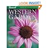 Western Garden Book: More than 8,000 Plants - The Right Plants for Your Climate - Tips from Western Garden Experts (Sunset Western Garden Book)
