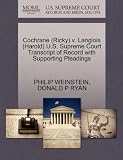 Cochrane (Ricky) v. Langlois (Harold) U.S. Supreme Court Transcript of Record with Supporting Pleadings
