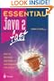 Essential Java 2 fast: How to develop applications and applets with Java 2 (Essential Series)