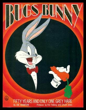 Bugs Bunny: Fifty Years and Only One Grey Hare