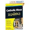 Catholic Mass For Dummies (For Dummies (Lifestyles Paperback))