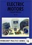 Electric Motors (Workshop Practice) (Workshop Practice 16)