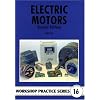 Electric Motors (Workshop Practice S)