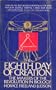 The Eighth Day of Creation: Makers of the Revolution in Biology (Touchstone Books)